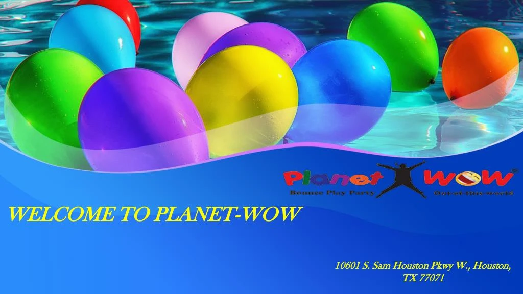 welcome to planet wow