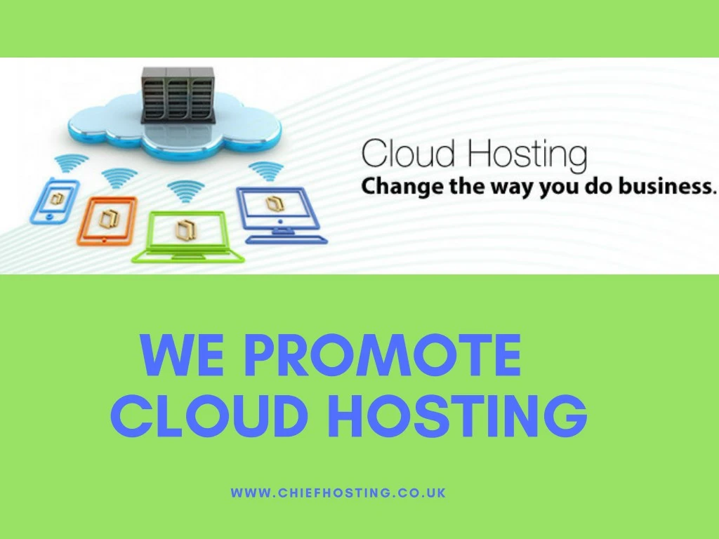 we promote cloud hosting