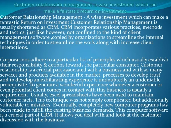 Customer relationship management :a wise investment which can make a fantastic return on investment.