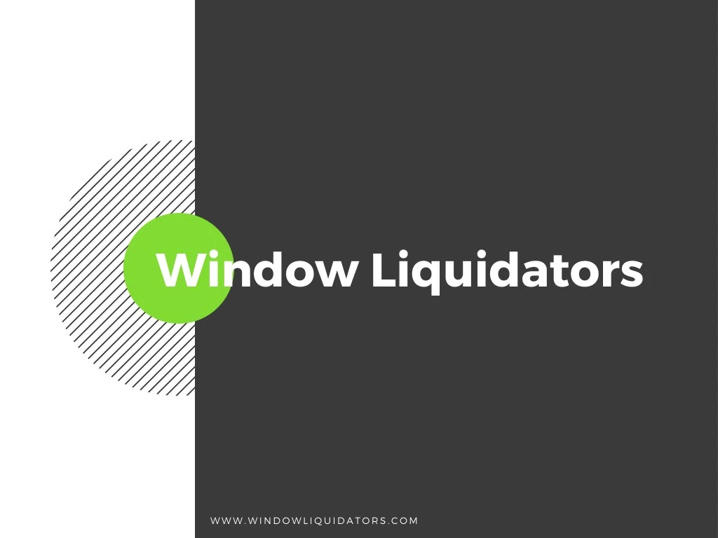 window liquidators