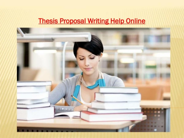 Thesis Proposal Writing Help Online