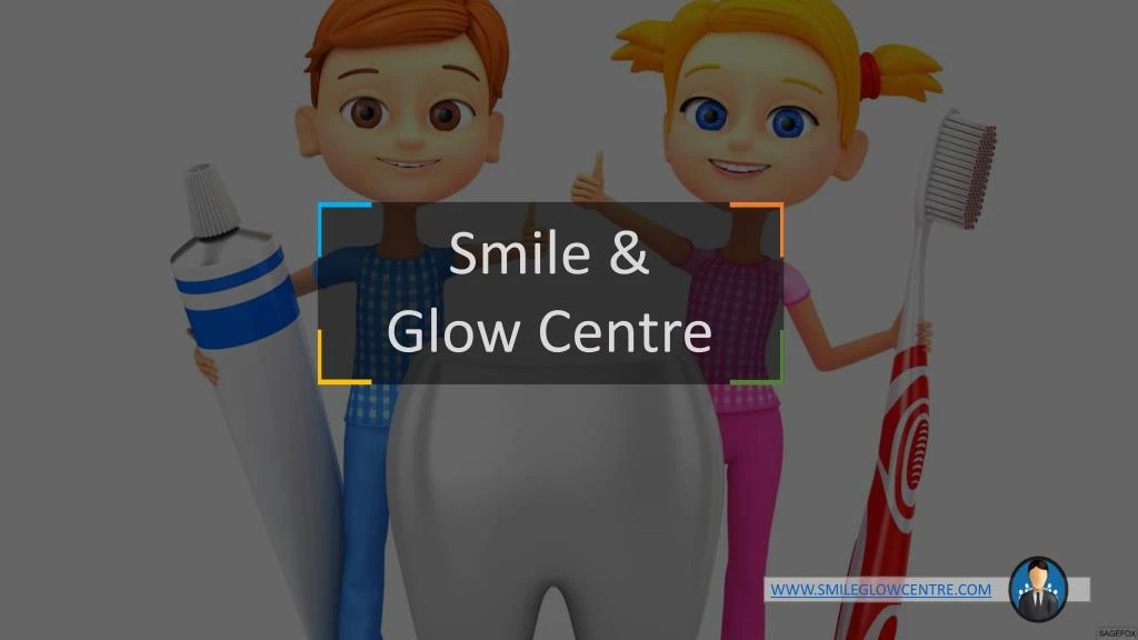 smile glow centre
