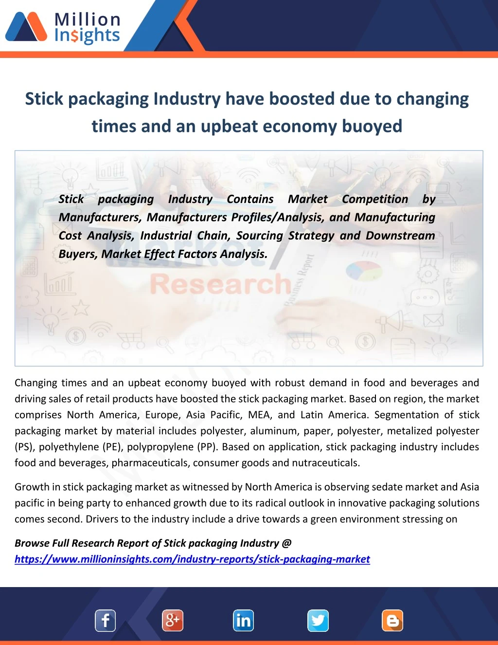 stick packaging industry have boosted