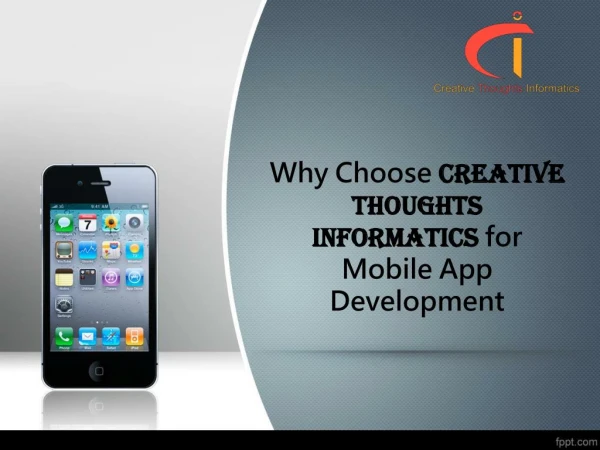 Why Choose Creative Thoughts Informatics for Mobile App Development