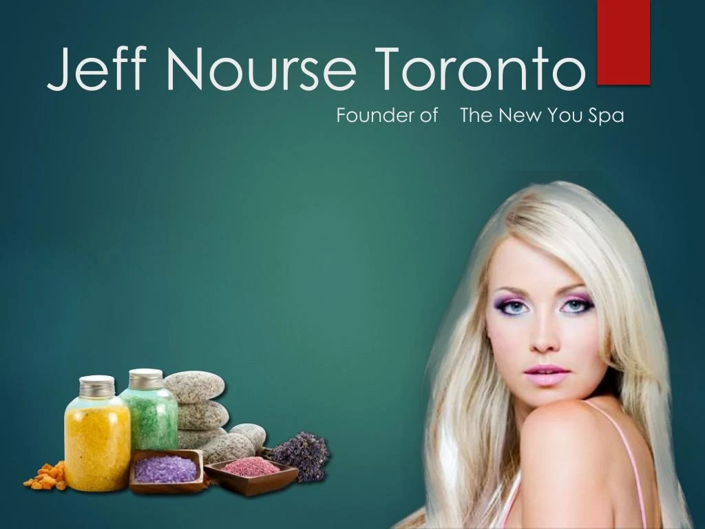 jeff nourse toronto founder of the new you spa