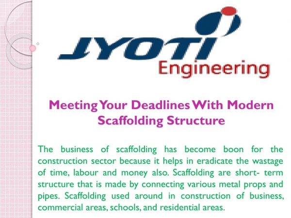 Meeting Your Deadlines With Modern Scaffolding Structure