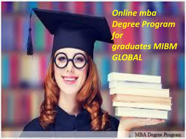 online mba degree program for graduates mibm