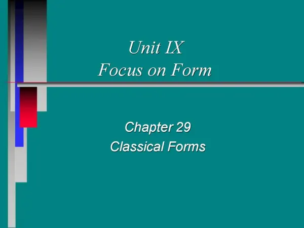 Unit IX Focus on Form