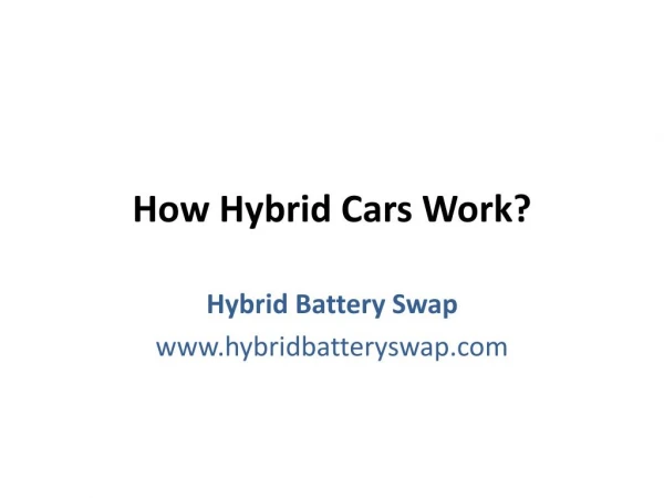 How Hybrid Cars Work?