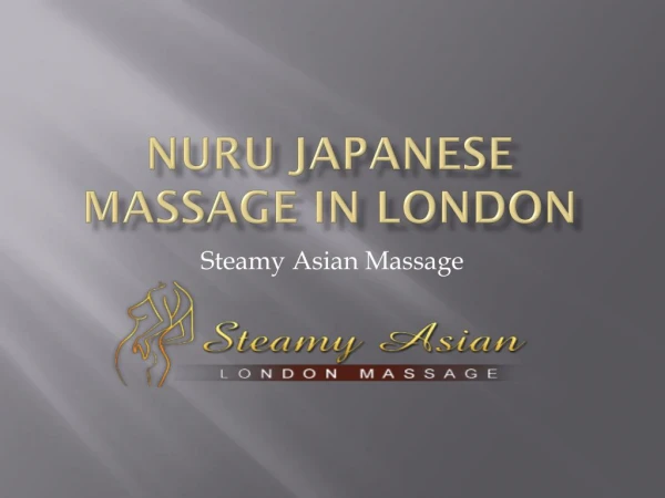 Nuru Japanese Massage London