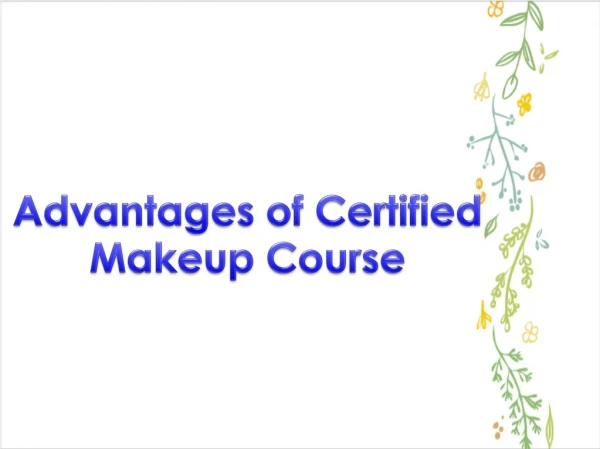 Advantages Of Certified Makeup Course
