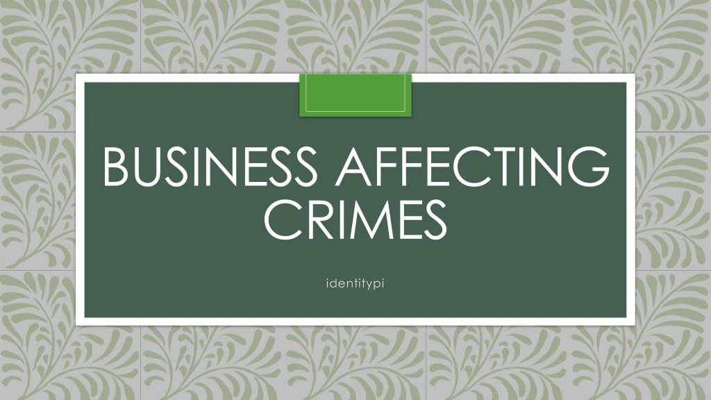 business affecting crimes