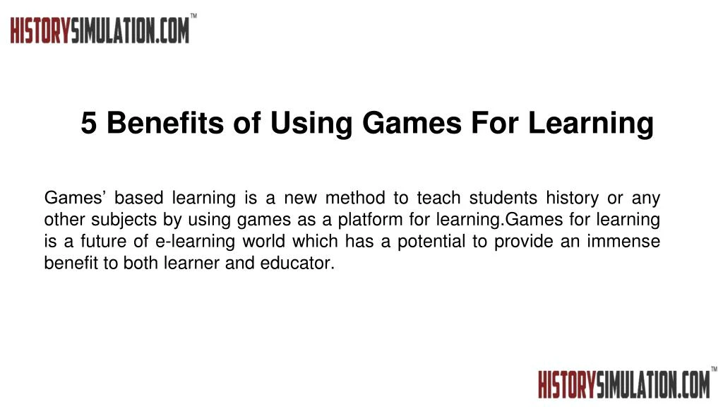 5 benefits of using games for learning