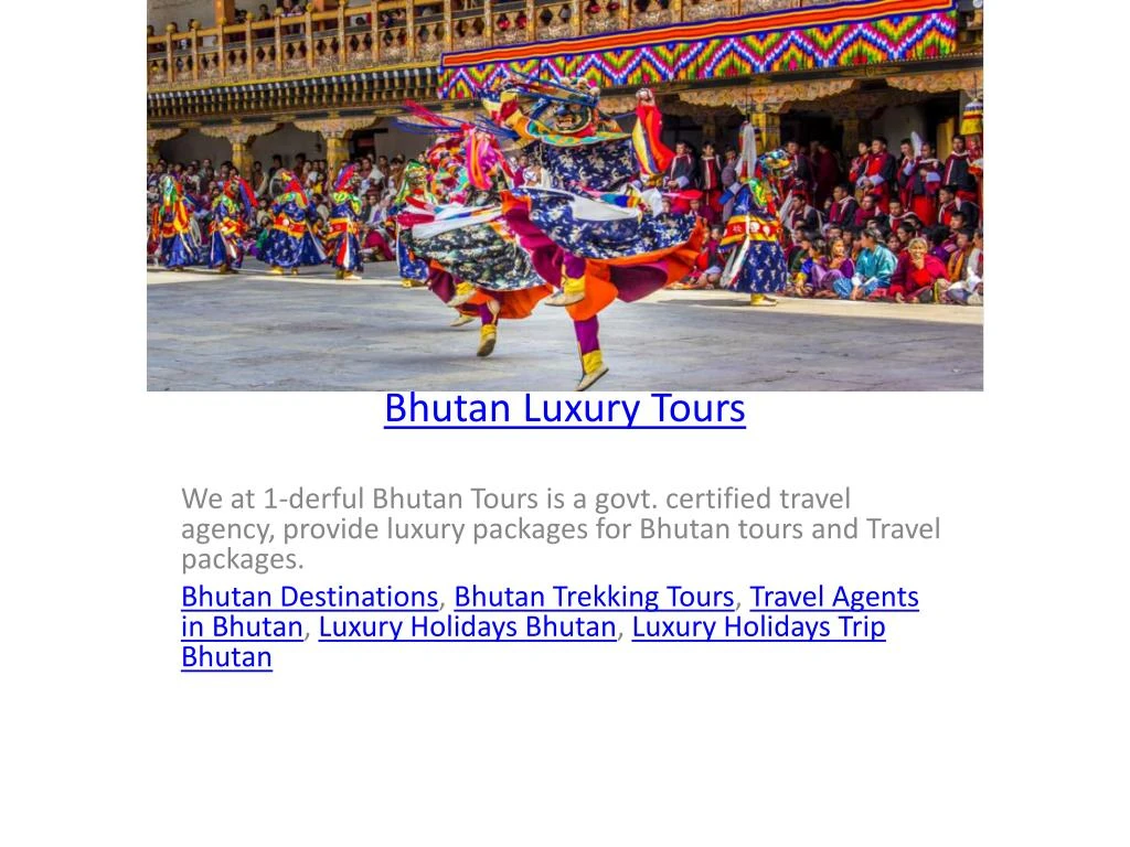 bhutan luxury tours