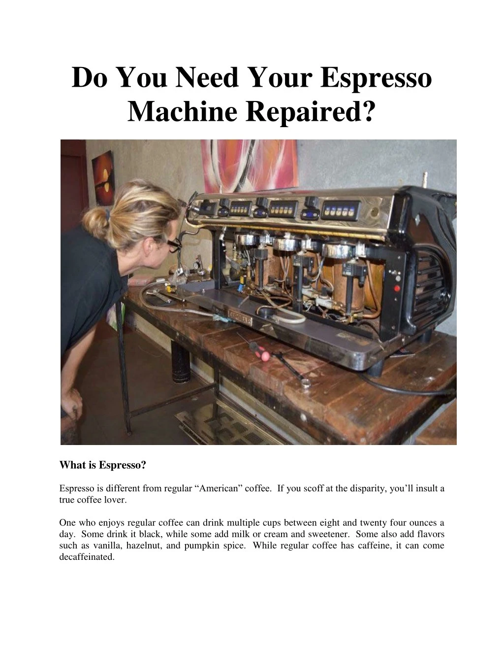do you need your espresso machine repaired