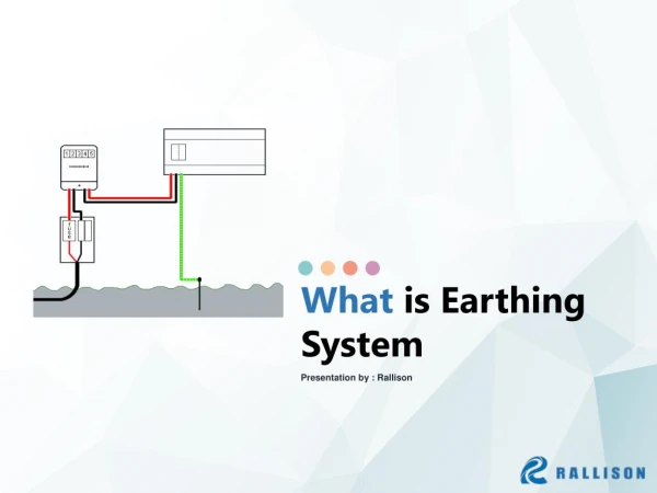What is earthing system?