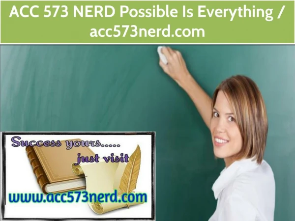 ACC 573 NERD Possible Is Everything / acc573nerd.com