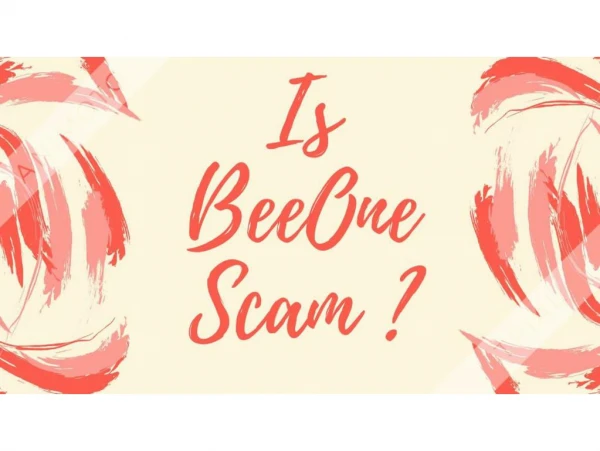 Is BeeOne-Scam
