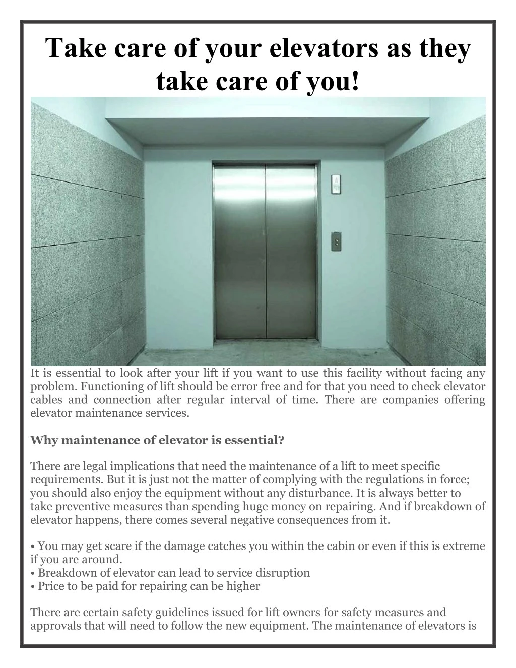 take care of your elevators as they take care