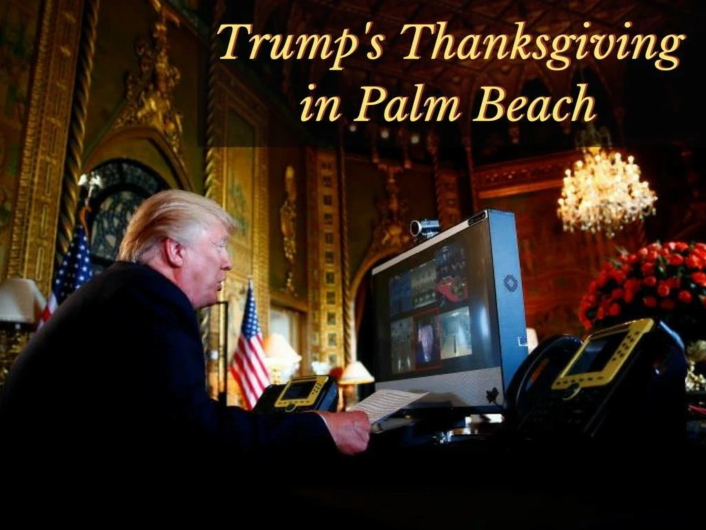 trump s thanksgiving in palm beach