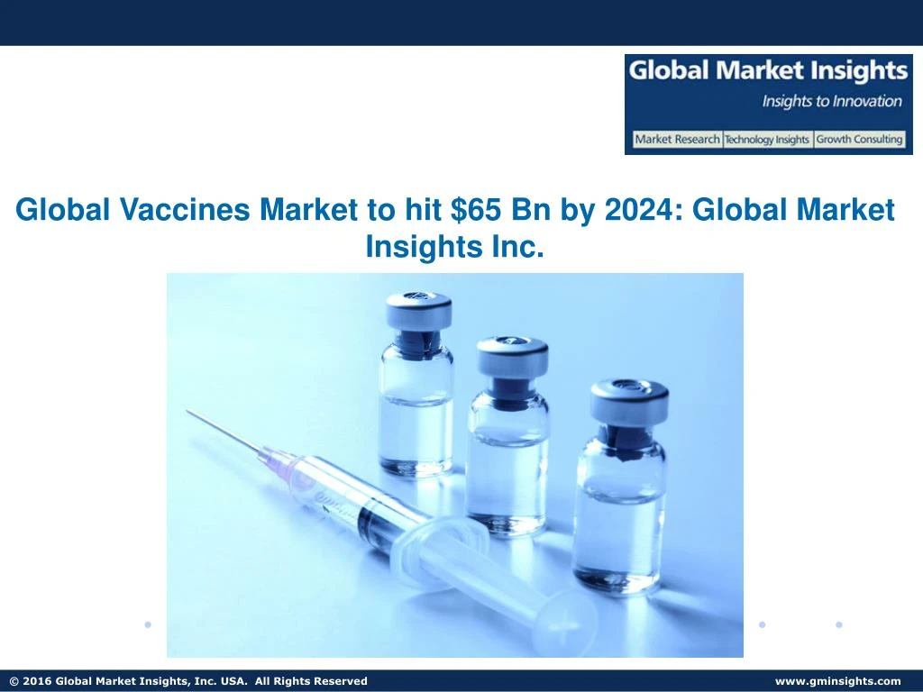 global vaccines market to hit 65 bn by 2024