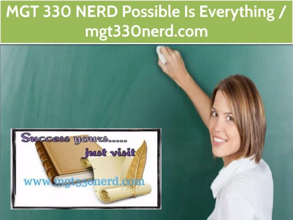 MGT 330 NERD Possible Is Everything / mgt330nerd.com