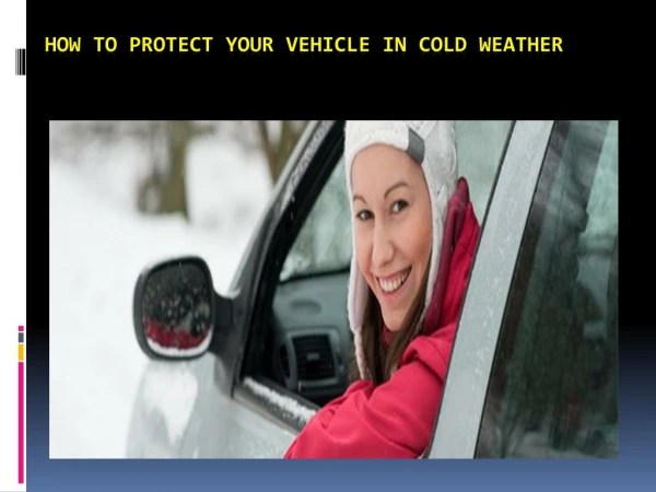 How to Protect Your Vehicle in Cold Weather