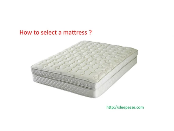 How to choose a mattress