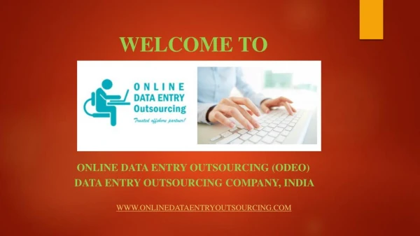 Data Entry Services, India | Online Data Entry Outsourcing (ODEO)