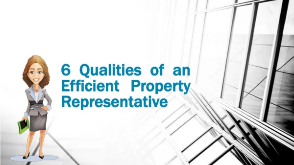 6 Features of an Effective Realty Representative
