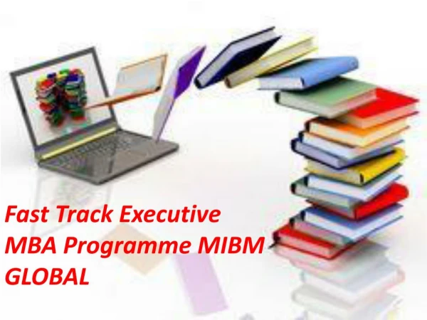 Fast Track Executive MBA Programme in India