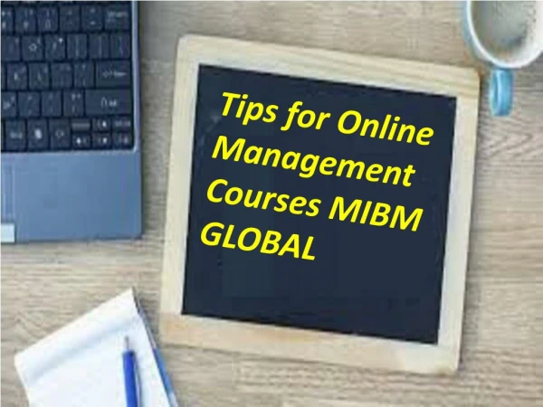 tips for online management courses mibm global