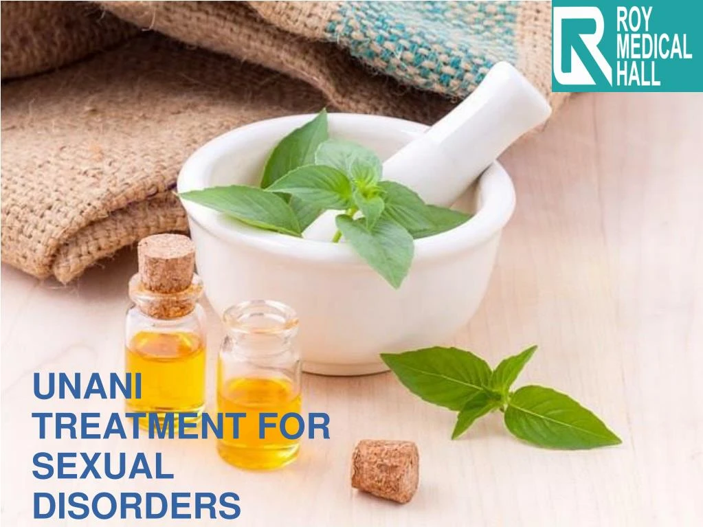 unani treatment for sexual disorders