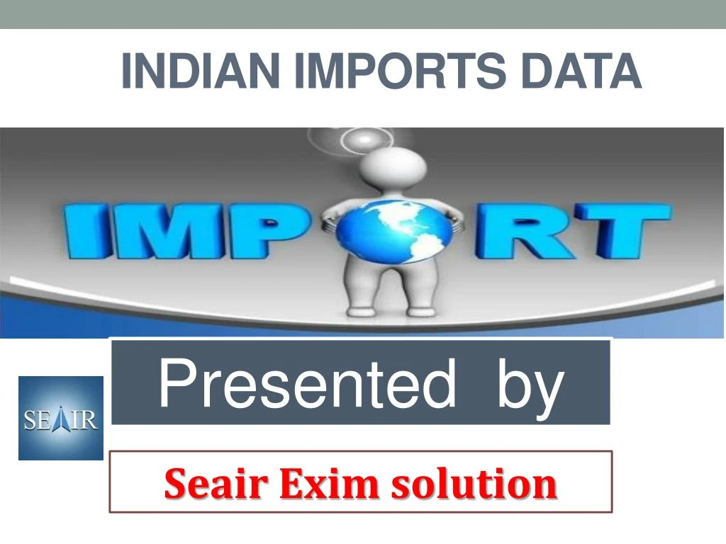 indian imports data