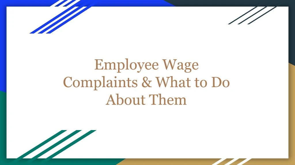 employee wage complaints what to do about them