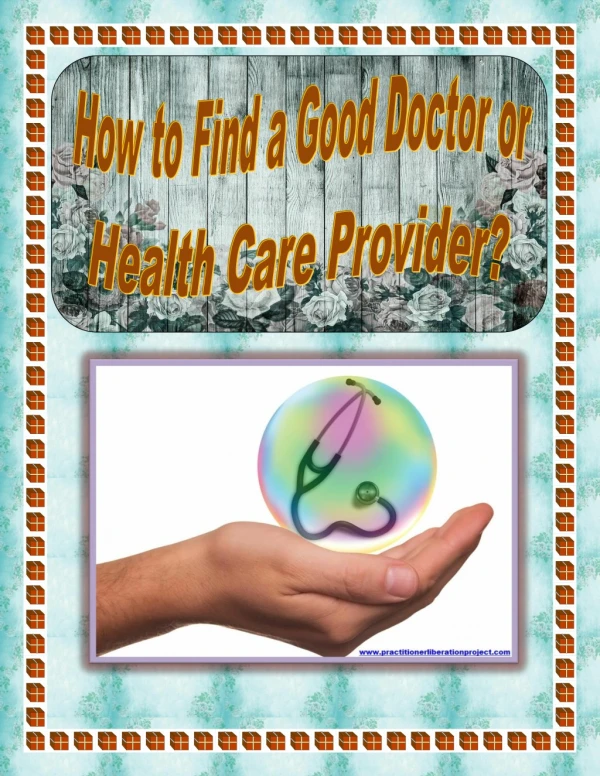How to Find a Good Doctor or Health Care Provider?