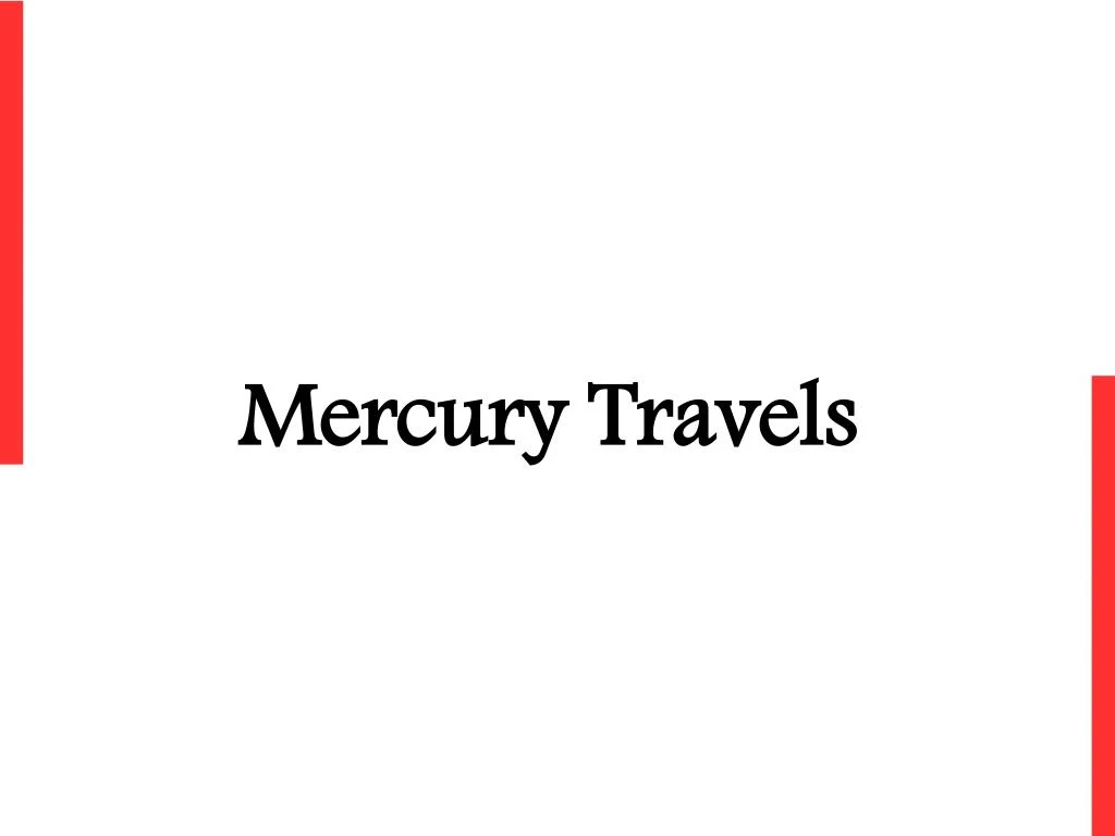 mercury travels