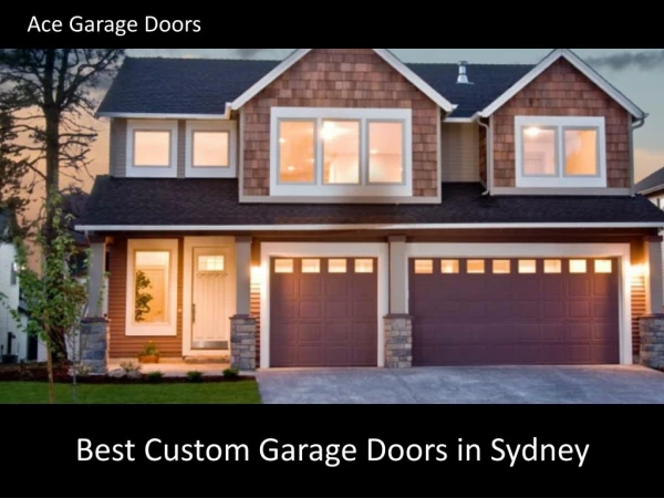 Best Custom Garage Doors in Sydney
