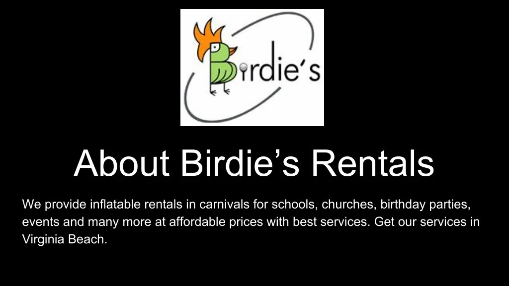 about birdie s rentals