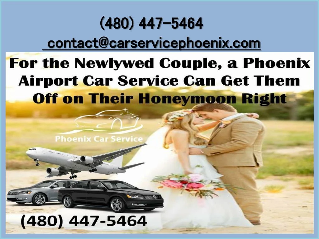 480 447 5464 contact@carservicephoenix com