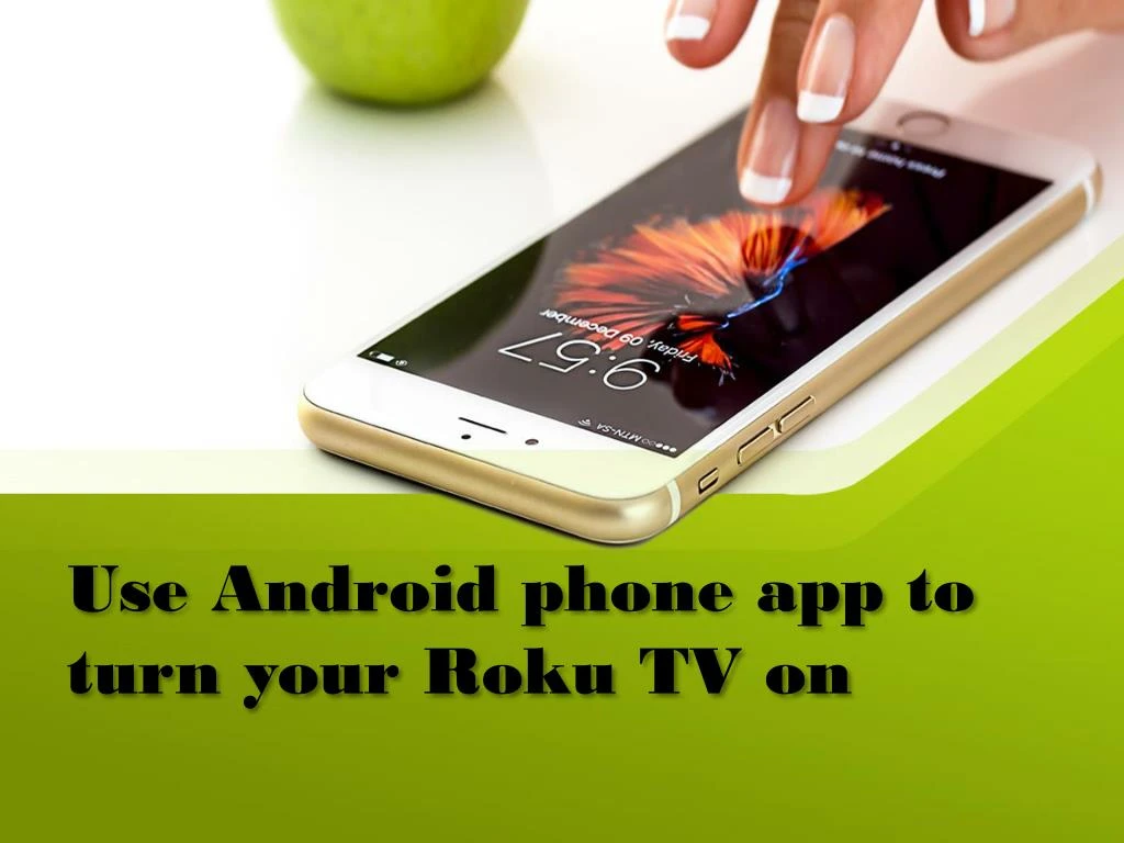 use android phone app to turn your roku tv on