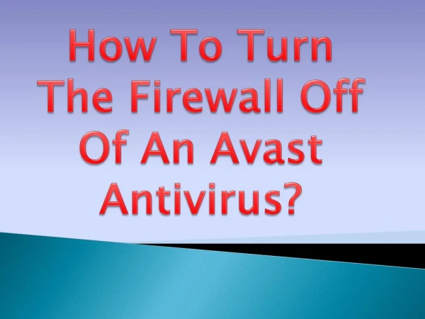 How To Turn The Firewall Off Of An Avast Antivirus?