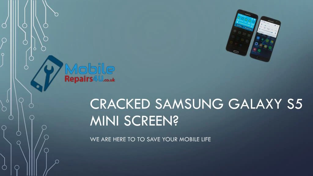 cracked samsung galaxy s5 mini screen