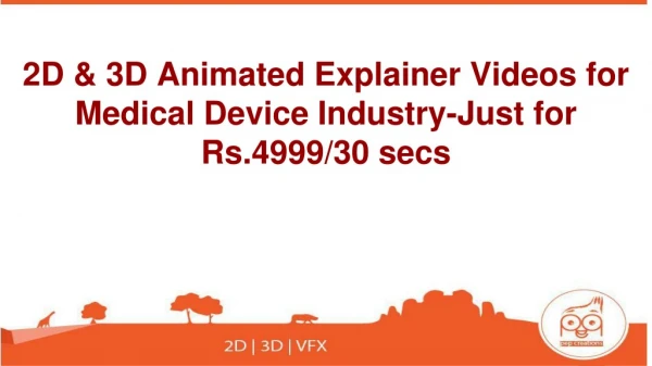 2D& 3D Animated Explainer Videos for Medical Device Industry