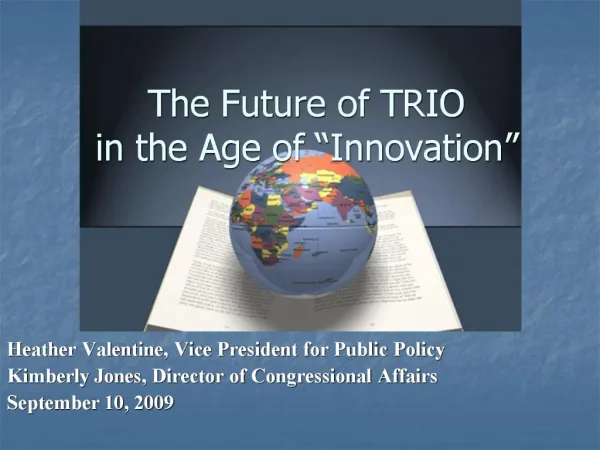 The Future of TRIO in the Age of Innovation