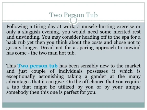 Two person tub