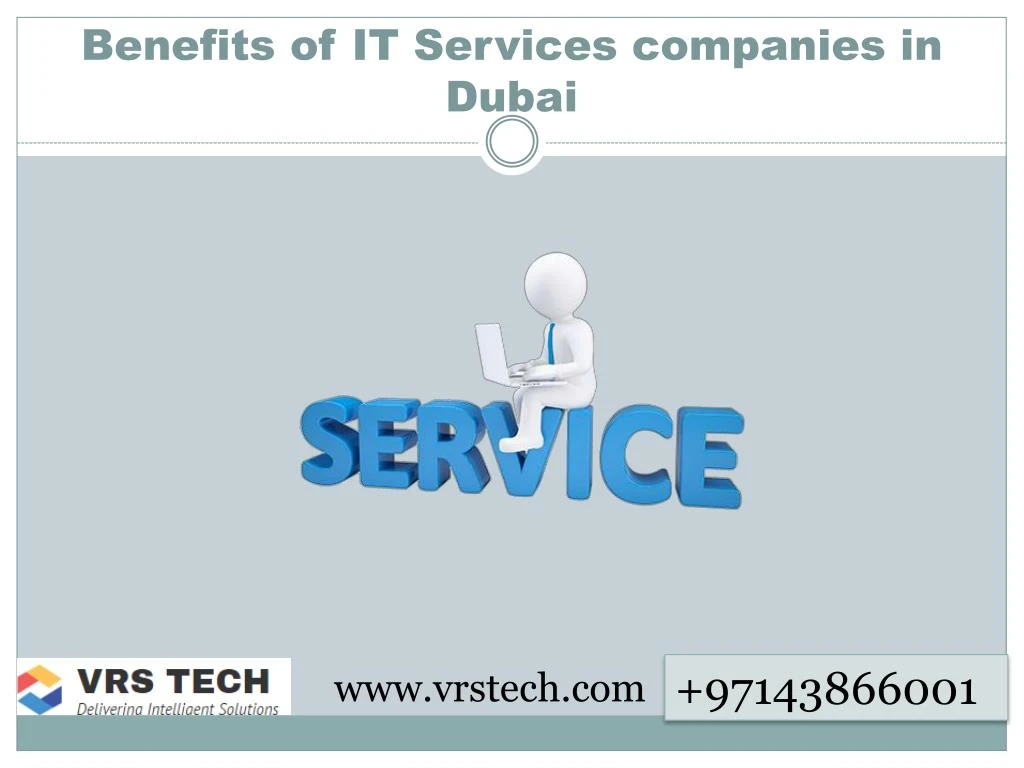 benefits of it services companies in d ubai