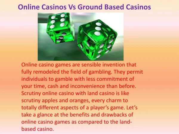Online Casinos Vs Ground Based Casinos
