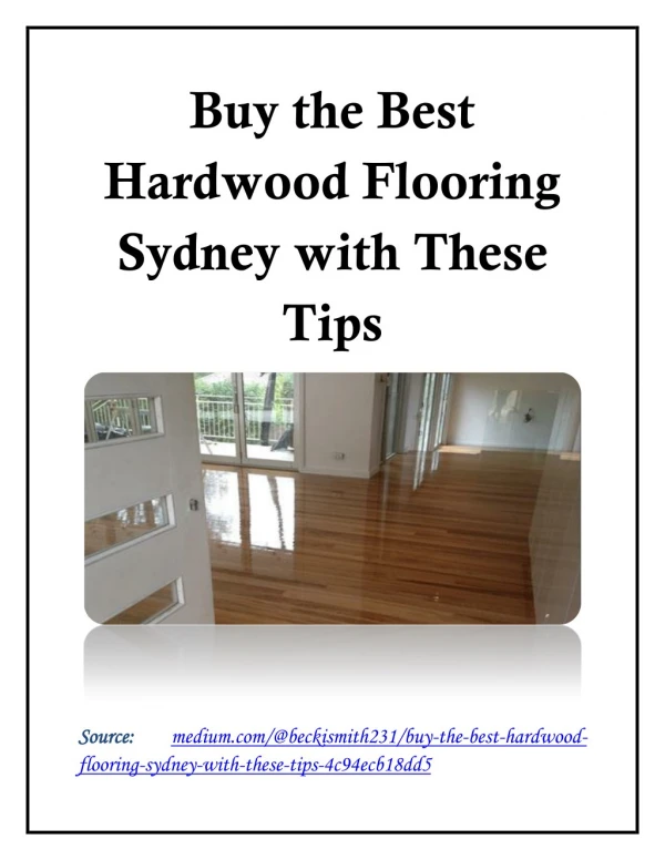 Buy the Best Hardwood Flooring Sydney with Tips