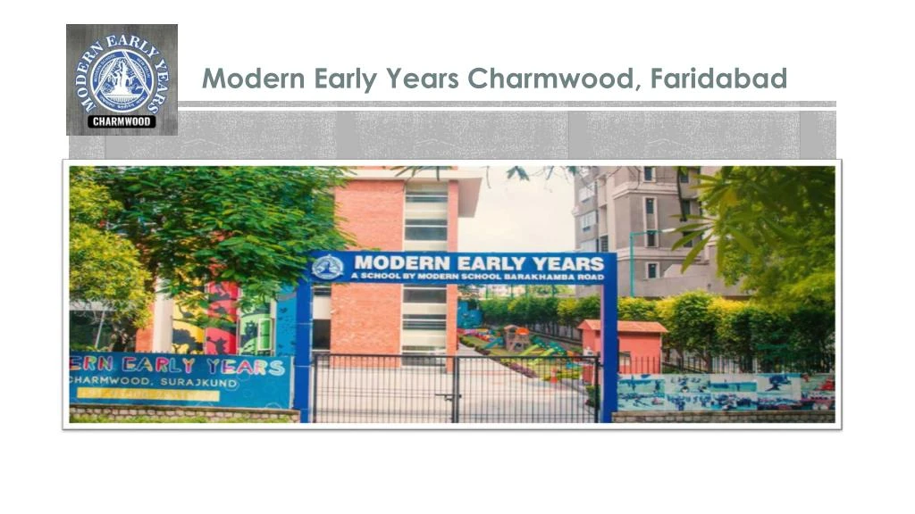 modern early years charmwood faridabad